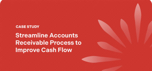case-study-Streamline Accounts Receivable Process to Improve Cash Flow